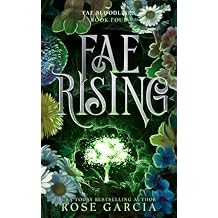 Fae Rising A Royal Romantic Fantasy Fae Bloodlines Paperback June 10, 2022