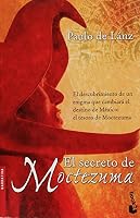 El secreto de Moctezuma / Moctezuma's Secret 6070707354 Book Cover