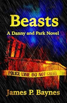 Paperback Beasts: A Danny and Park short novel Book
