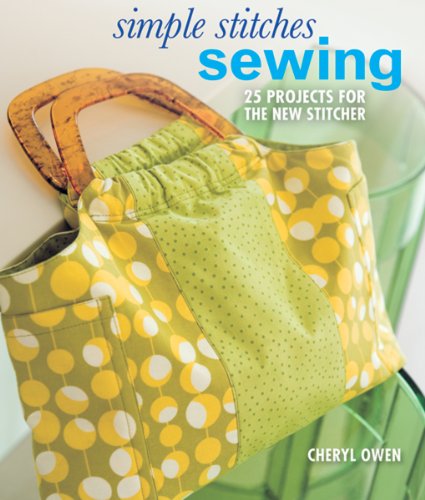 Simple Stitches: Sewing: 25 Projects for the Ne... 1600599052 Book Cover