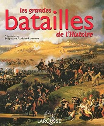 Les grandes batailles