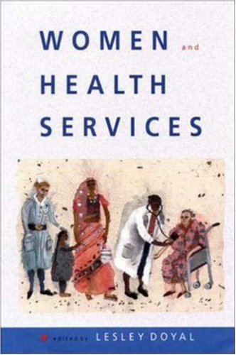 Women and Health Services: An Agenda for Change