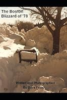 The Boston Blizzard of '78 1520907710 Book Cover