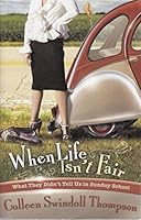 When Life Isn't Fair 1626550638 Book Cover