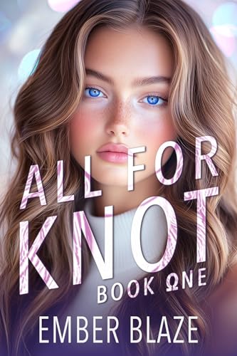 All for Knot: Book One (The Packverse 1)
