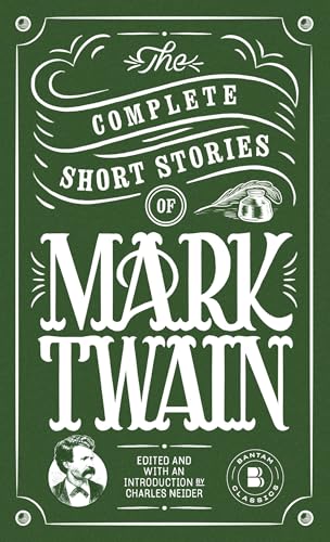 Complete Short Stories of Mark Twain (Bantam Classics)