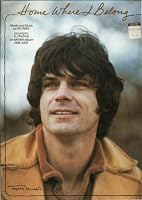 Home Where I Belong as Sung by B.J. Thomas on MYRRH Album B0052AKQ34 Book Cover