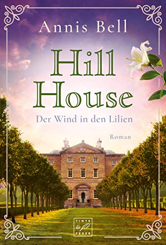 Hill House - Der Wind in den Lilien Hill House - Der Wind in den Lilien