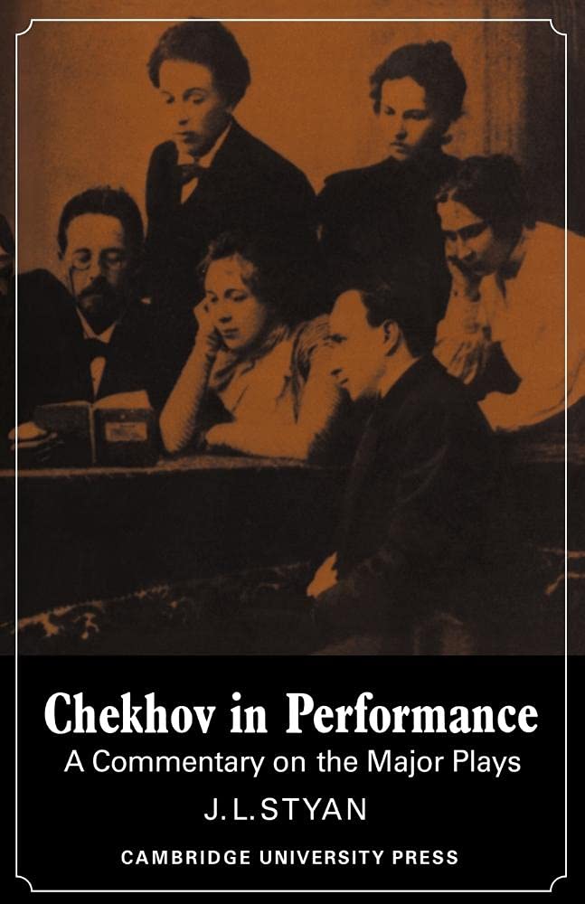 Chekhov in Performance Styan Paperback Cambridge University Press 9780521293457