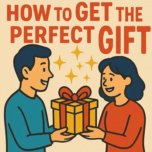 Couverture de How To Get The Perfect Gift #GiftGiving #giftideas