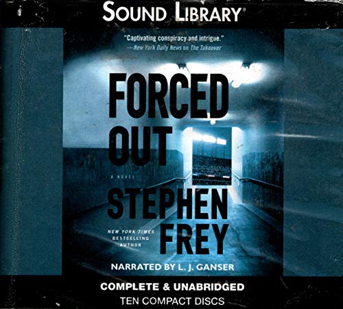 Forced Out: A Novel, Narrated By L. J. Ganser, ... 0792755359 Book Cover