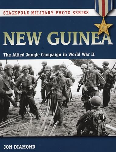 New Guinea (Stackpole Military Photo Series)