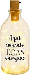 Abajur Garrafa Decorativa com LED, Vidro com Frase, Iluminação Decorativa (Aqui Somente Boas Energias)