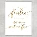 Motivational Message Poster Wall Decor - "Be Fearless in Pursuit of What Sets Your Soul on Fire" Inspirational Decal Quote - 8 x 10 Inch 600gsm Thick Matte Paper, Real Gold Foil Letters