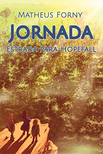 Jornada: Estrada para Hopefall