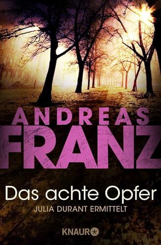 Das achte Opfer: Julia Durants...