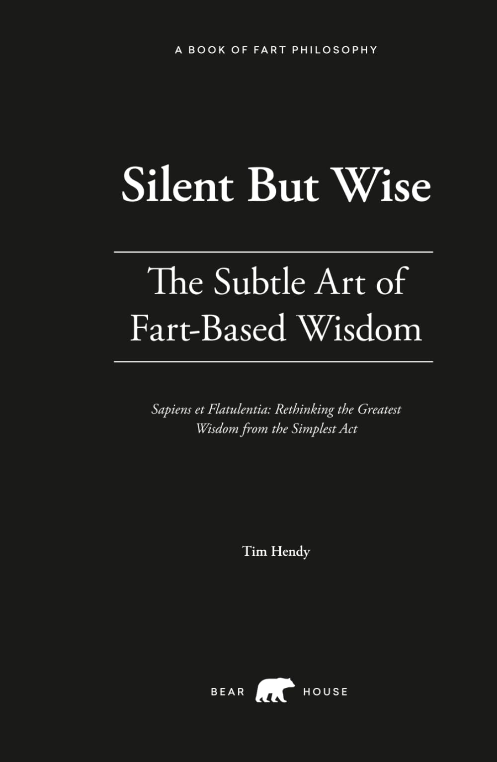Silent but Wise: The Subtle Art of Fart Philosophy