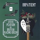 british racing green metallic ral  Impatient by Steve Pearson & British Racing Green (2009-02-20)