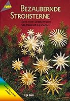Bezaubernde Strohsterne. Ganz leicht selbstgemacht von klassisch bis modern. 3772422500 Book Cover