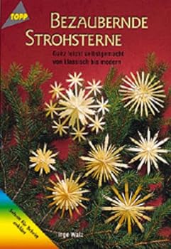 Paperback Bezaubernde Strohsterne. Ganz leicht selbstgemacht von klassisch bis modern. [German] Book