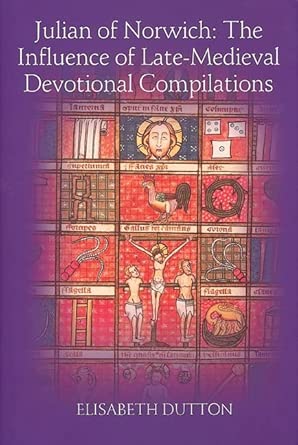 Julian of Norwich: The Influence of Late-Medieval Devotional Compilations book cover