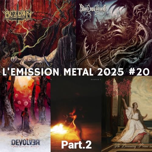EMISSION METAL 2025 #20 Part.2: Dire end, Blood Red Throne, Bezdan, Devolver, Lamp of Murmuur