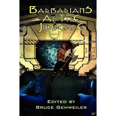 Barbarians at the Jumpgate