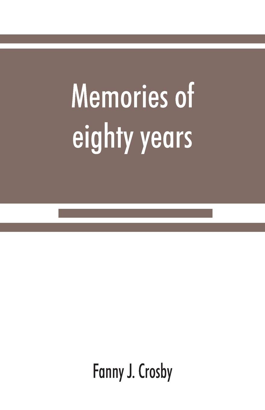Memories of eighty years