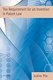 The Requirement for an Invention in Patent Law