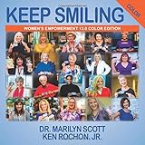 Keep Smiling Women's Empowerment 13.0 Color Edition