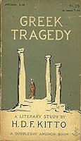 Greek Tragedy byH.D.F. Kitto B003WBKVWG Book Cover