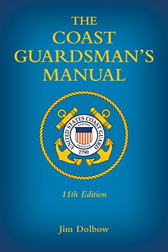 The Coast Guardsman's Manual, 11th Edition