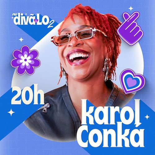 KAROL CONK&Aacute; NO DIV&Atilde; DA LO - EP 02 | 2&deg; Temp