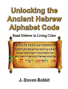 Paperback Unlocking the Ancient Hebrew Alphabet Code: Read Hebrew in Living Color Book