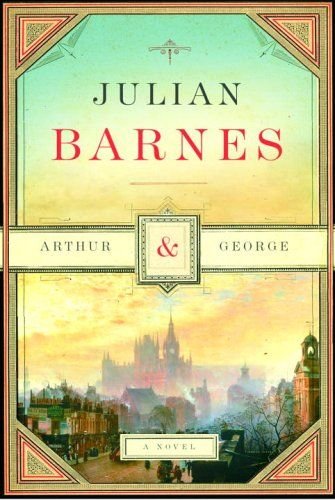 Arthur & George B0087WXEPQ Book Cover