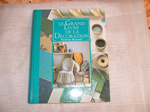 Le grand livre de la déco
