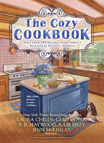 The Cozy Cookbook: More than 100 Recipes from Today's Bestselling Mystery Authors