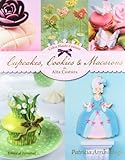 Cupcakes, Cookies & Macarons de alta costura (Spanish Edition) by Patricia Arribalzaga (2012-11-05)