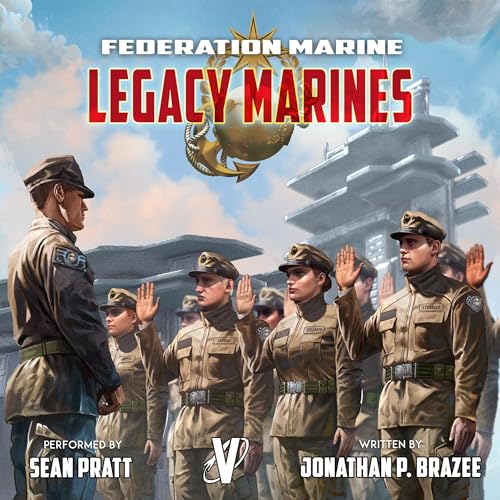 Enjoy Federation Marine 9: Legacy Marines from Jonathan P. Brazee episode artwork