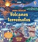 VOLCANES Y TERREMOTOS MIRA DEBAJO: