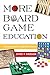 More Board Game Education: Inspiring Students Through Board Games