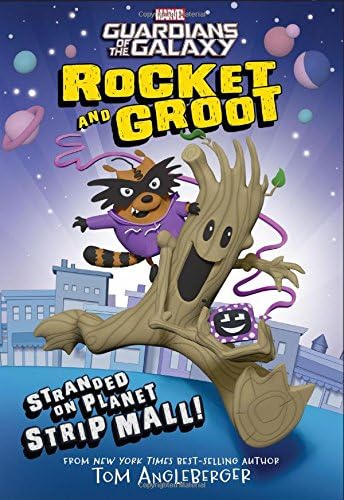 Rocket and Groot: Stranded on Planet Strip Mall! (Marvel Middle Grade Novel) Paperback โ April 4, 2017