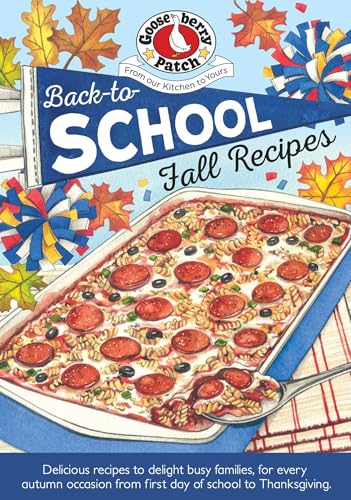 Back-To-School Fall Recipes (Seasonal Cookbook Collection)