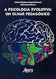 A psicologia evolutiva: um olhar pedagógico