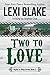 Two to Love (Nights in Bliss, Colorado) (Volume 2)