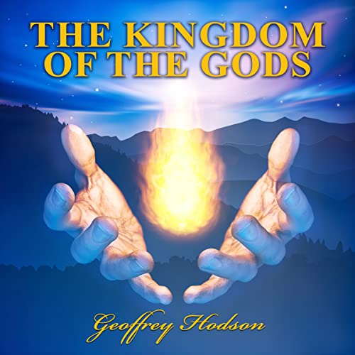 The Kingdom of the Gods by Geoffrey Hodson episode artwork