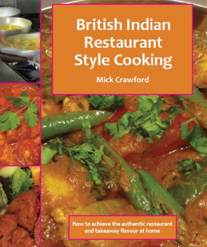 British Indian Restaurant (BIR) Style Cooking Volume 1 (British Indian Restaurant Style Cooking)