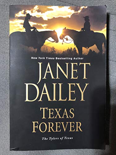 Texas Forever - The Tylers Of Texas 1496724615 Book Cover