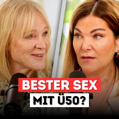 Bester Sex kommt nach 50, das beweist die Wissenschaft | Dr. Sheila de Liz
