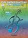 Fun Improvisation for Violin: The Philosophy and Method of Creative Ability Development, Book & CD (Suzuki Method Supplement)